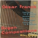 César Franck, Milan Šlechta - Organ Compositions