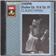 Chopin, Claudio Arrau - Etudes Op. 10 & Op. 25