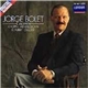 Jorge Bolet - Encores