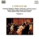 J. Strauss Jr. - Famous Waltzes, Polkas, Marches And Overtures Volume 2