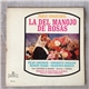 Pablo Sorozábal, Anselmo C. Carreno, Francisco Ramos de Castro - La Del Manojo De Rosas