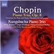 Chopin, Kungsbacka Piano Trio - Piano Trio, Op. 8 • Variations For Flute And Piano • Rondeau For Two Pianos