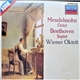 Mendelssohn / Beethoven, Wiener Oktett - Octet / Septet